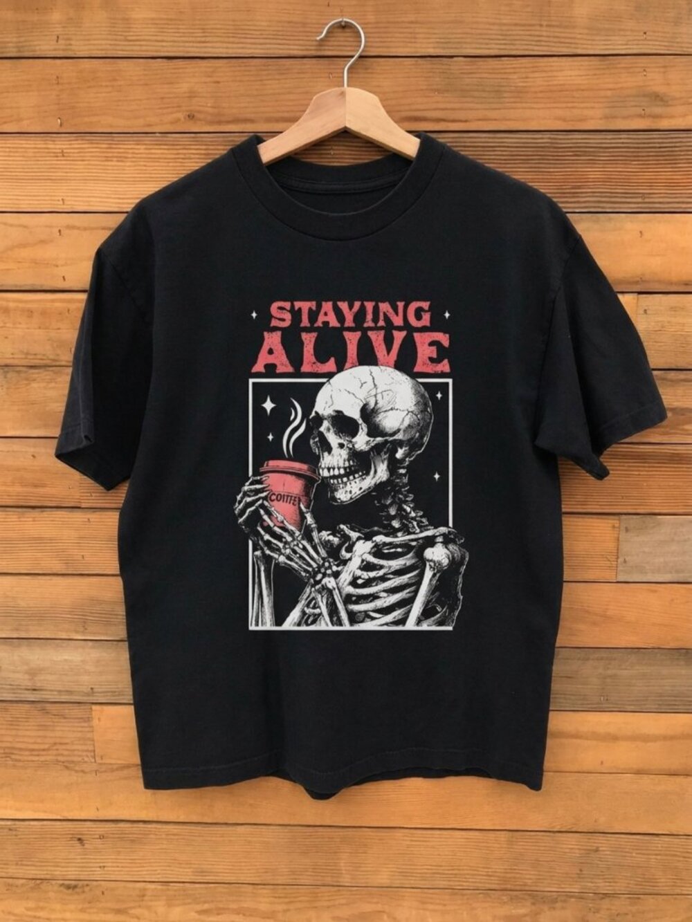 Staying Alive Skeleton Coffee Shirt, Funny Death Caffeine Halloween Tee Gift